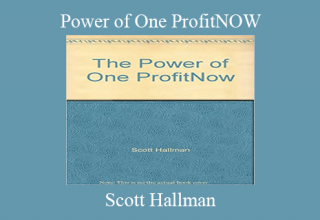 Scott Hallman – Power of One ProfitNOW