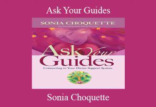 Sonia Choquette – Ask Your Guides