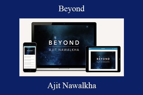 Ajit Nawalkha – Beyond