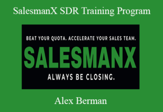 Alex Berman – SalesmanX SDR Training Program