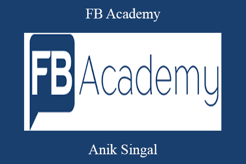 Anik Singal – FB Academy