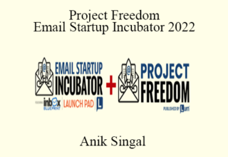 Anik Singal – Project Freedom + Email Startup Incubator 2022