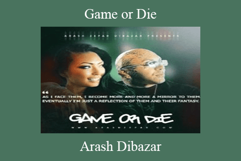 Arash Dibazar – Game or Die