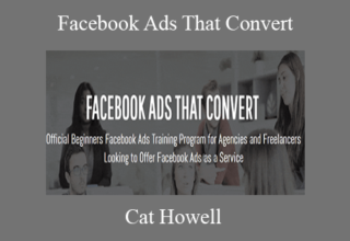 Cat Howell – Facebook Ads That Convert