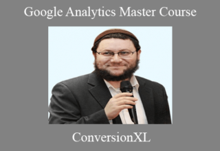 ConversionXL – Google Analytics Master Course