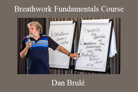 Dan Brulé – Breathwork Fundamentals Course