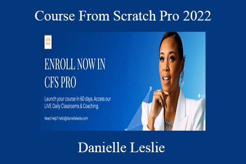 Danielle Leslie – Course From Scratch Pro 2022