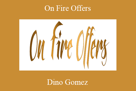 Dino Gomez – On Fire Offers