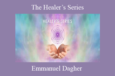 Emmanuel Dagher – The Healer’s Series