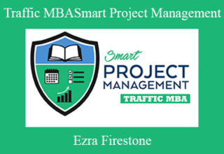 Ezra Firestone – Traffic MBASmart Project Management