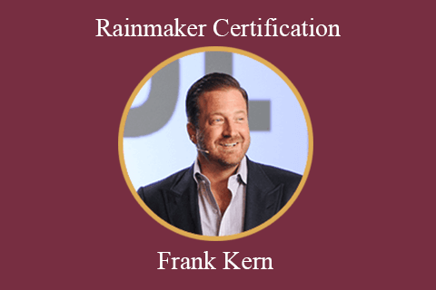 Frank Kern – Rainmaker Certification