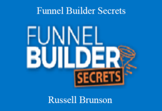 Funnel Builder Secrets – Russell Brunson