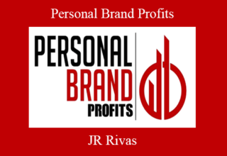 JR Rivas – Personal Brand Profits