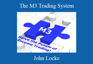 John Locke – The M3 Trading System