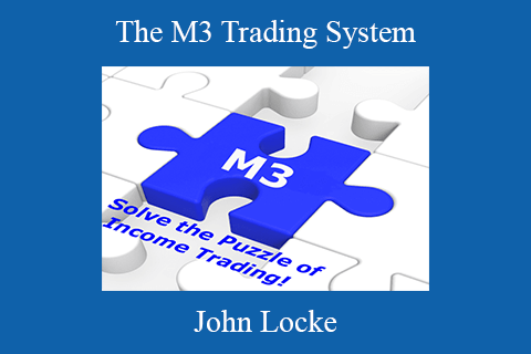 John Locke – The M3 Trading System