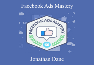 Jonathan Dane – Facebook Ads Mastery