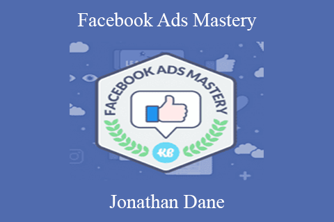 Jonathan Dane – Facebook Ads Mastery