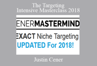 Justin Cener – The Targeting Intensive Masterclass 2018