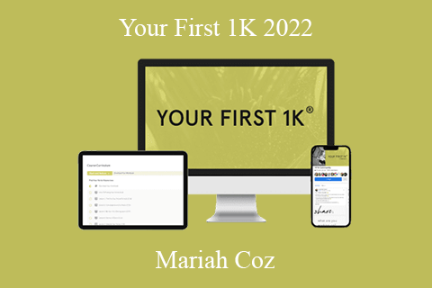 Mariah Coz – Your First 1K 2022