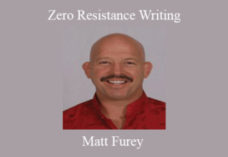 Matt Furey – Zero Resistance Writing