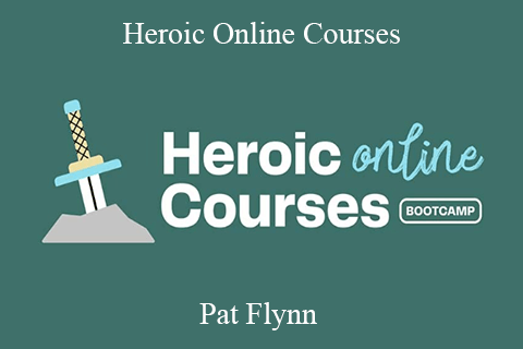 Pat Flynn – Heroic Online Courses