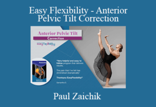 Paul Zaichik – Easy Flexibility – Anterior Pelvic Tilt Correction