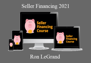 Ron LeGrand – Seller Financing 2021