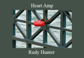 Rudy Hunter- Heart Amp