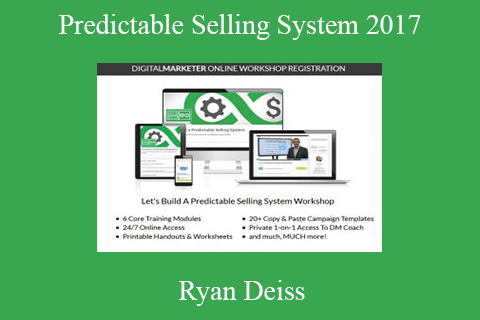 Ryan Deiss – Predictable Selling System 2017