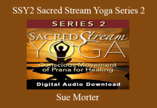 Sue Morter – SSY2 Sacred Stream Yoga Series 2