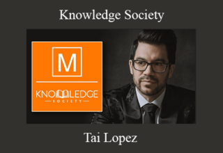 Tai Lopez – Knowledge Society