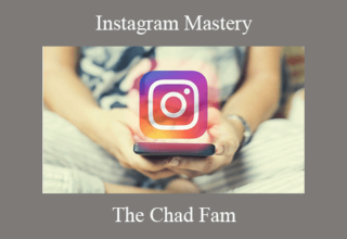 The Chad Fam – Instagram Mastery