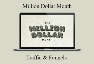 Traffic & Funnels – Million Dollar Month