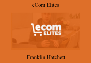 eCom Elites – Franklin Hatchett