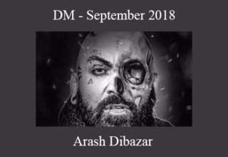 Arash Dibazar – DM – September 2018