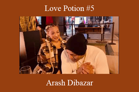 Arash Dibazar – Love Potion #5