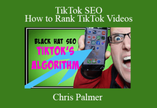 Chris Palmer – TikTok SEO How to Rank TikTok Videos