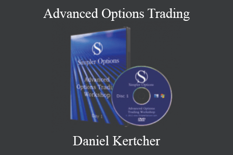 Daniel Kertcher – Advanced Options Trading