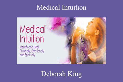 Deborah King – Medical Intuition