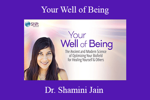 Dr. Shamini Jain – Your Well of Being