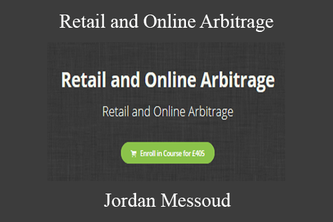 Jordan Messoud – Retail and Online Arbitrage