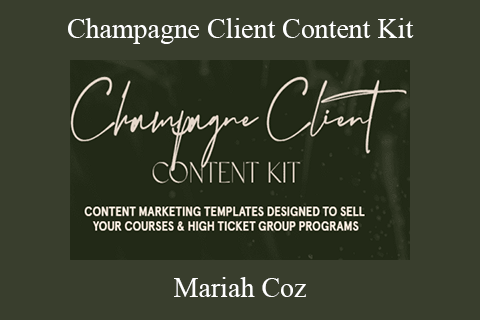 Mariah Coz – Champagne Client Content Kit