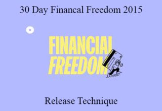 Release Technique – 30 Day Financal Freedom 2015