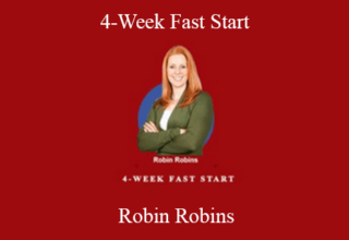 Robin Robins – 4-Week Fast Start