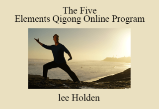 lee Holden – The Five Elements Qigong Online Program