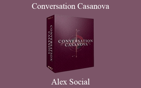 Alex Social – Conversation Casanova