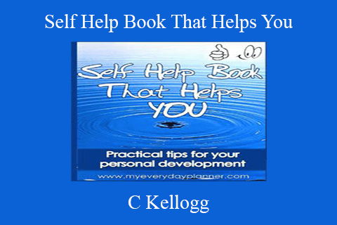 C Kellogg – Self Help Book That Helps You