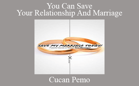 Cucan Pemo – You Can Save Your Relationship And Marriage