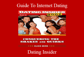 Dating Insider – Guide To Internet Dating