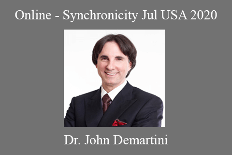 Dr. John Demartini – Online – Synchronicity Jul USA 2020